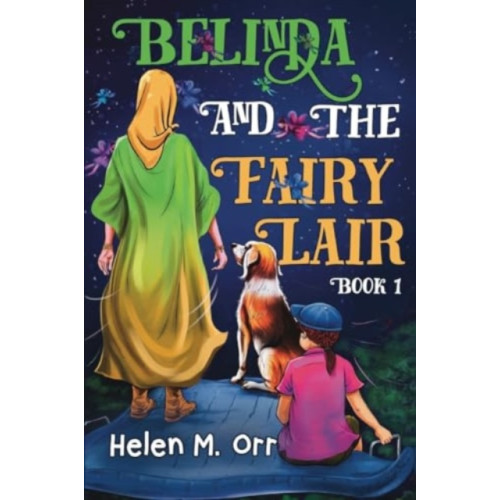 Pegasus Elliot Mackenzie Publishers Belinda and the Fairy Lair - Book 1 (häftad, eng)