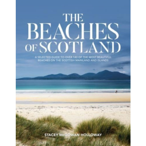 Vertebrate Publishing Ltd The Beaches of Scotland (häftad, eng)