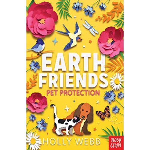 Nosy Crow Ltd Earth Friends: Pet Protection (häftad, eng)