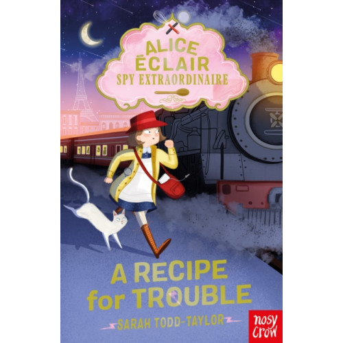 Nosy Crow Ltd Alice Eclair, Spy Extraordinaire! A Recipe for Trouble (häftad, eng)