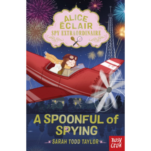 Nosy Crow Ltd Alice Eclair, Spy Extraordinaire! A Spoonful of Spying (häftad, eng)