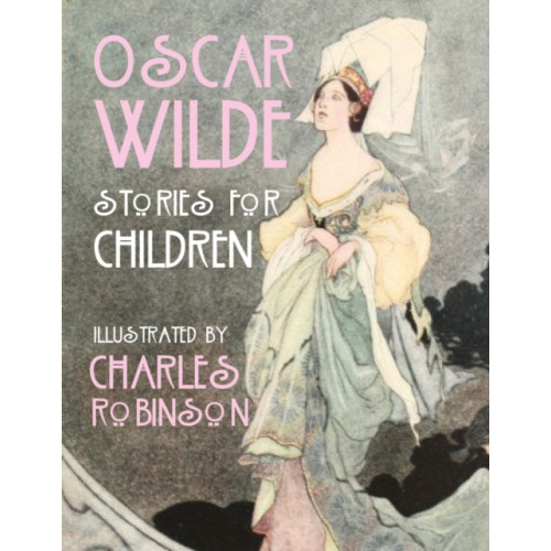 O'Brien Press Ltd Oscar Wilde - Stories for Children (inbunden, eng)