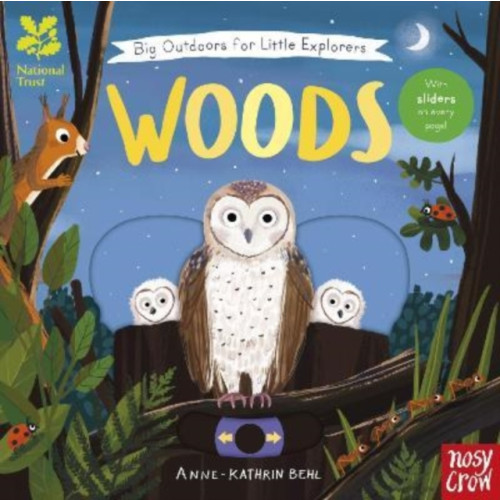 Nosy Crow Ltd National Trust: Big Outdoors for Little Explorers: Woods (bok, board book, eng)