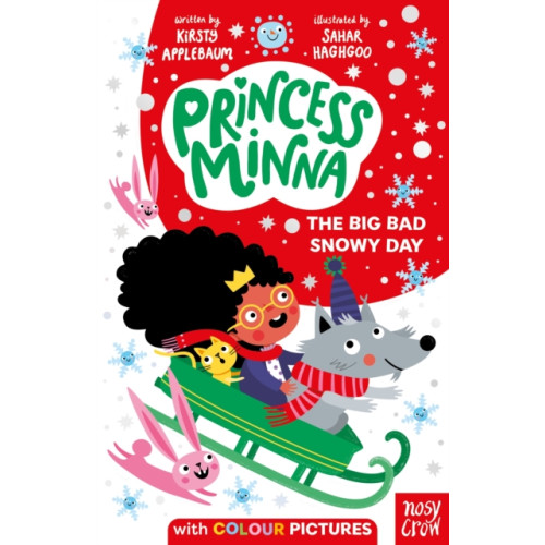 Nosy Crow Ltd Princess Minna: The Big Bad Snowy Day (häftad, eng)