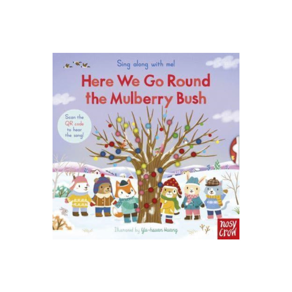 Produktbild för Sing Along With Me! Here We Go Round the Mulberry Bush (bok, board book, eng)