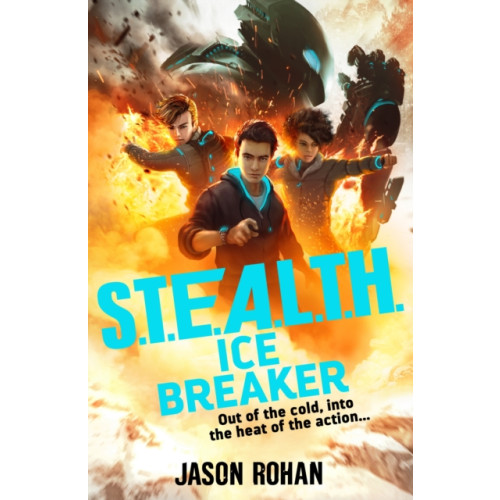 Nosy Crow Ltd S.T.E.A.L.T.H.: Ice Breaker (häftad, eng)