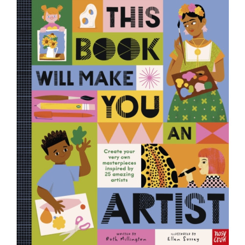 Nosy Crow Ltd This Book Will Make You An Artist (inbunden, eng)