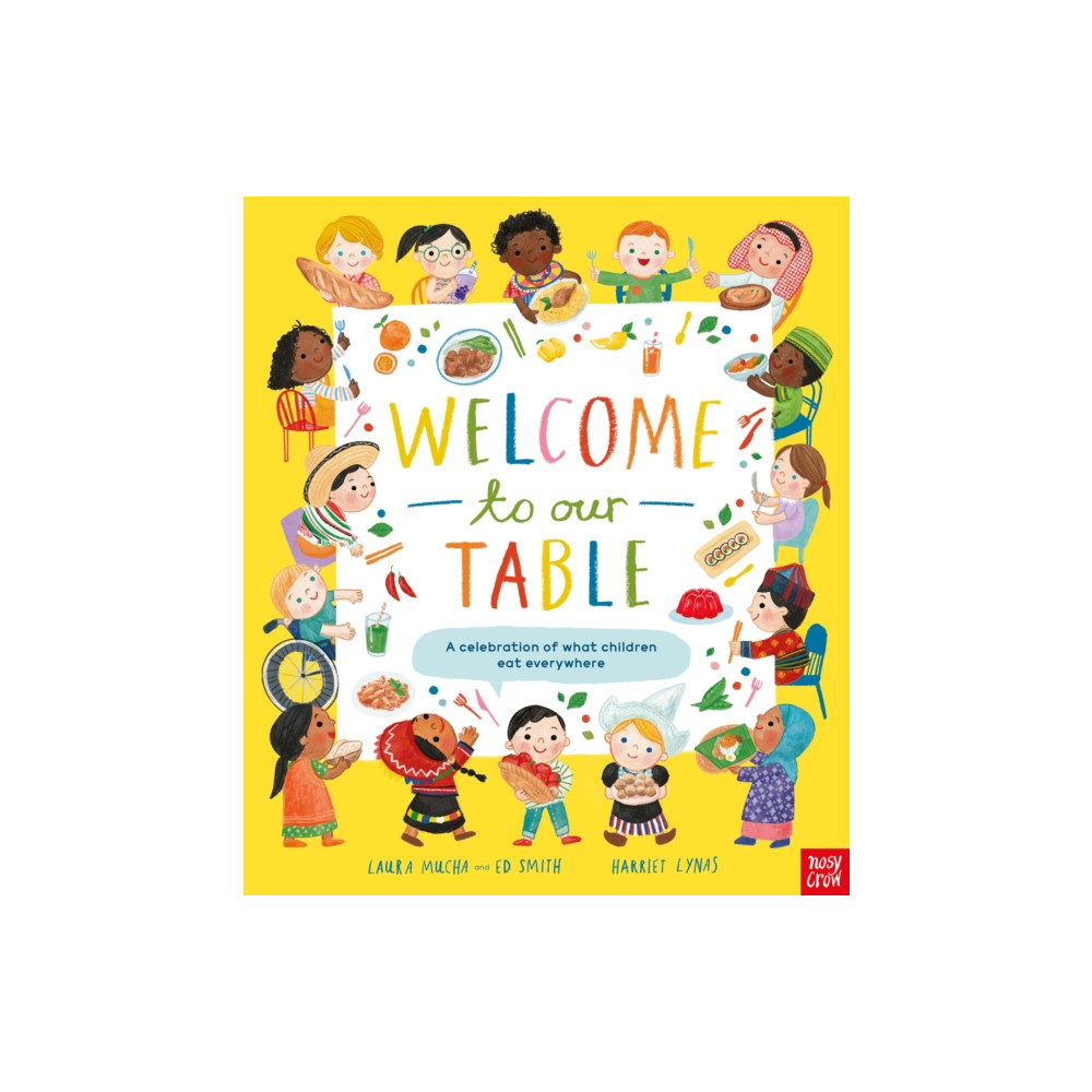 Produktbild för Welcome to Our Table: A Celebration of What Children Eat Everywhere (inbunden, eng)