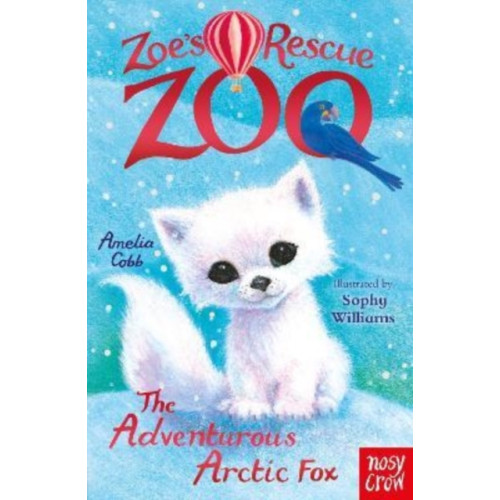Nosy Crow Ltd Zoe's Rescue Zoo: The Adventurous Arctic Fox (häftad, eng)