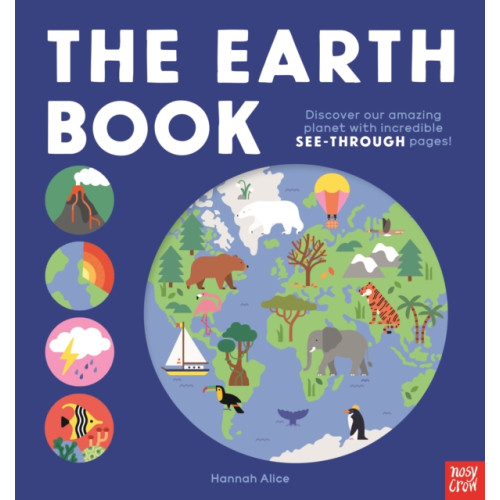 Nosy Crow Ltd The Earth Book (bok, board book, eng)