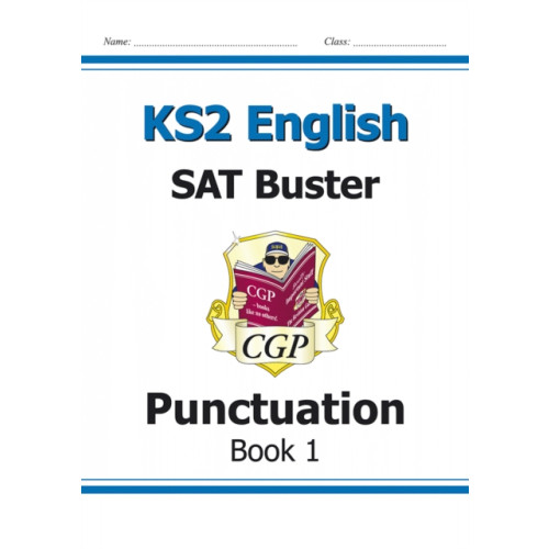 Coordination Group Publications Ltd (CGP) KS2 English SAT Buster: Punctuation - Book 1 (for the 2027 tests) (häftad, eng)