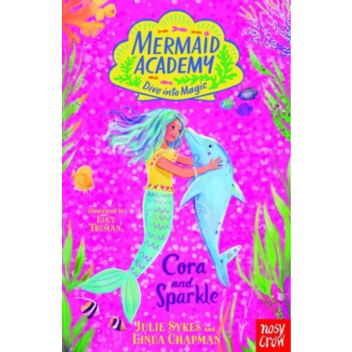 Nosy Crow Ltd Mermaid Academy: Cora and Sparkle (häftad, eng)
