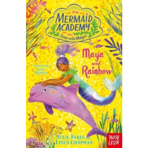 Nosy Crow Ltd Mermaid Academy: Maya and Rainbow (häftad, eng)