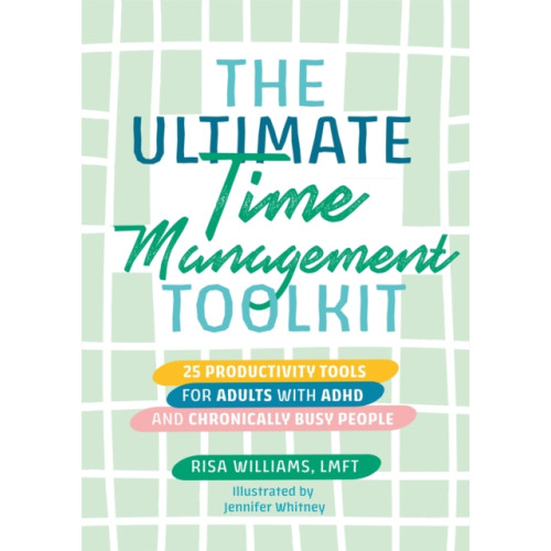 Jessica kingsley publishers The Ultimate Time Management Toolkit (häftad, eng)