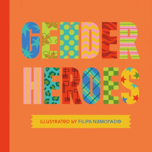 Jessica kingsley publishers Gender Heroes (inbunden, eng)