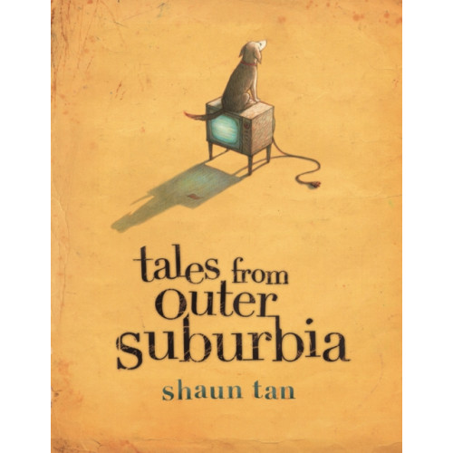 Templar Publishing Tales From Outer Suburbia (inbunden, eng)