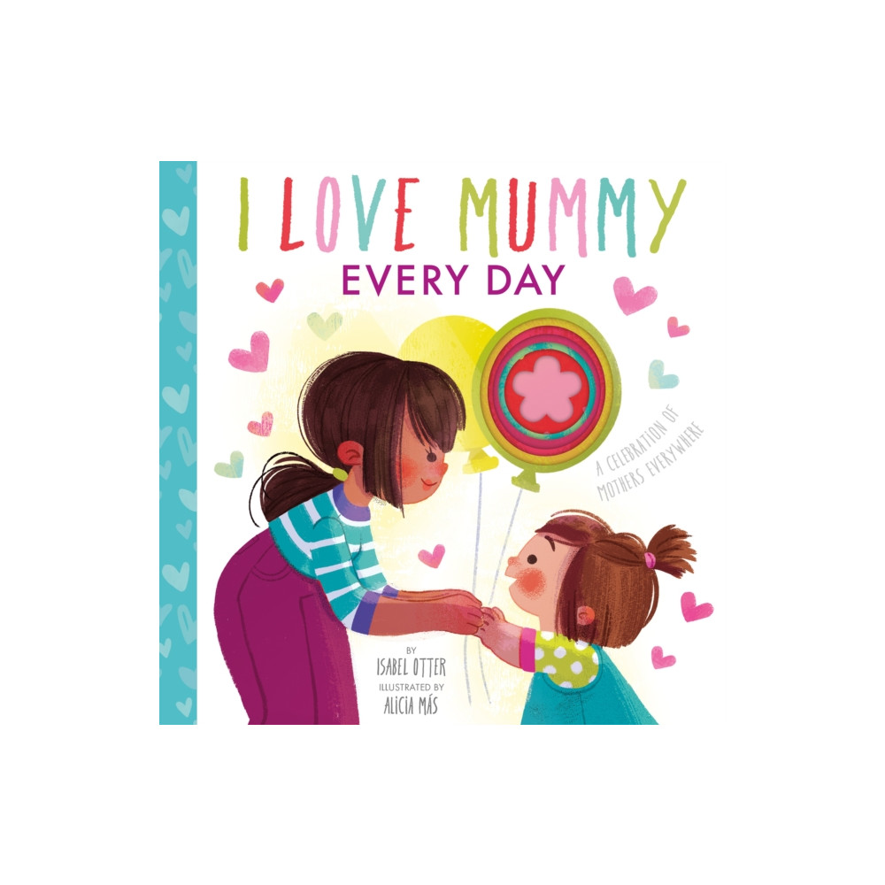 Produktbild för I Love Mummy Every Day (bok, board book, eng)