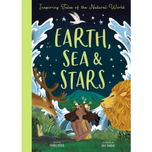 Little Tiger Press Group Earth, Sea & Stars (inbunden, eng)