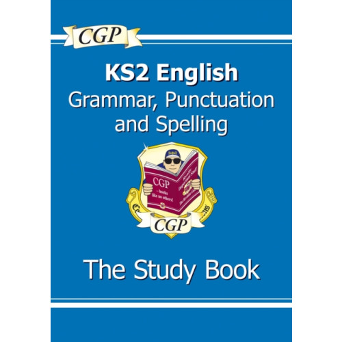 Coordination Group Publications Ltd (CGP) KS2 English: Grammar, Punctuation and Spelling Study Book - Ages 7-11 (häftad, eng)
