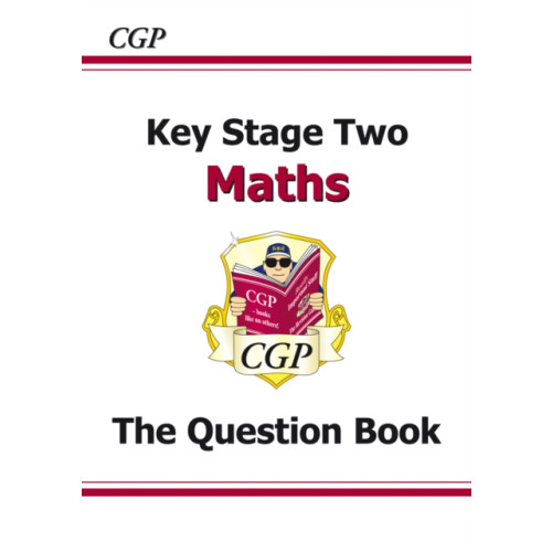 Coordination Group Publications Ltd (CGP) KS2 Maths Workbook - Ages 7-11 (häftad, eng)