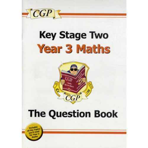 Coordination Group Publications Ltd (CGP) KS2 Maths Year 3 Targeted Question Book (häftad, eng)