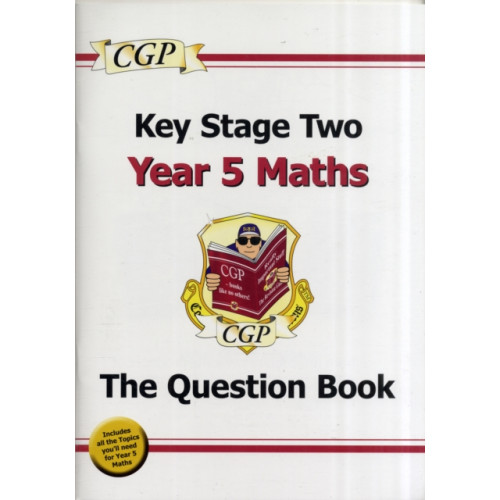 Coordination Group Publications Ltd (CGP) KS2 Maths Year 5 Targeted Question Book (häftad, eng)
