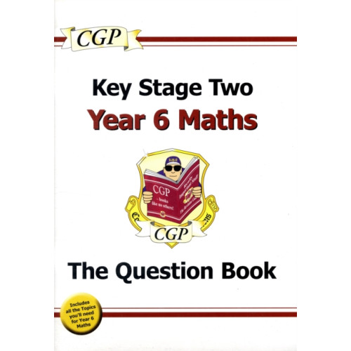 Coordination Group Publications Ltd (CGP) KS2 Maths Year 6 Targeted Question Book (häftad, eng)