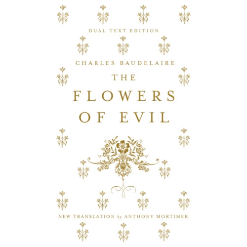 Alma Books Ltd The Flowers of Evil (häftad, fre)