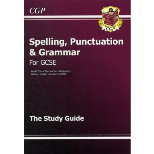 Coordination Group Publications Ltd (CGP) GCSE Spelling, Punctuation and Grammar Study Guide (häftad, eng)