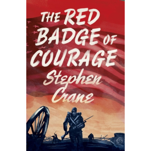 Alma Books Ltd The Red Badge of Courage (häftad, eng)
