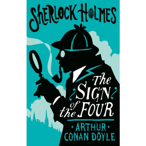 Alma Books Ltd The Sign of the Four or The Problem of the Sholtos (häftad, eng)