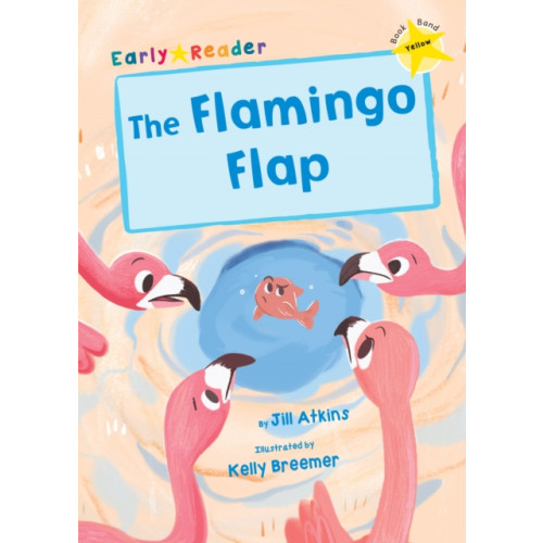 Maverick Arts Publishing The Flamingo Flap (häftad, eng)