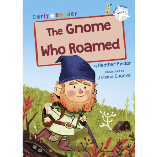 Maverick Arts Publishing The Gnome Who Roamed (häftad, eng)