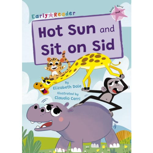 Maverick Arts Publishing Hot Sun and Sit on Sid (häftad, eng)