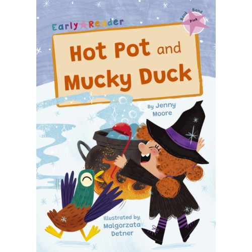 Maverick Arts Publishing Hot Pot and Mucky Duck (häftad, eng)