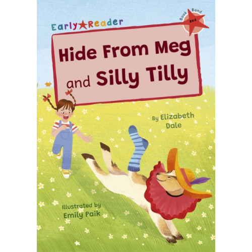 Maverick Arts Publishing Hide From Meg and Silly Tilly (häftad, eng)