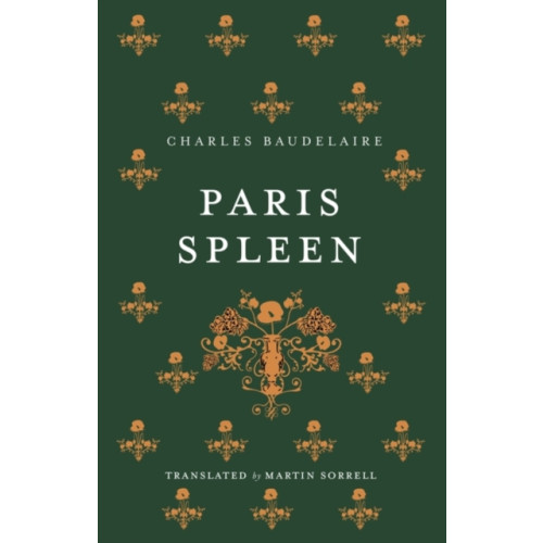 Alma Books Ltd Paris Spleen: Dual-Language Edition (häftad, eng)