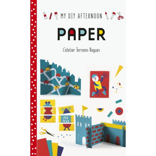 Tate Publishing My DIY Afternoon: Paper (inbunden, eng)