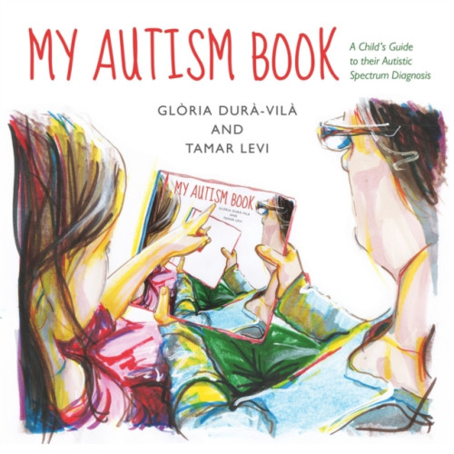 Jessica kingsley publishers My Autism Book (inbunden, eng)