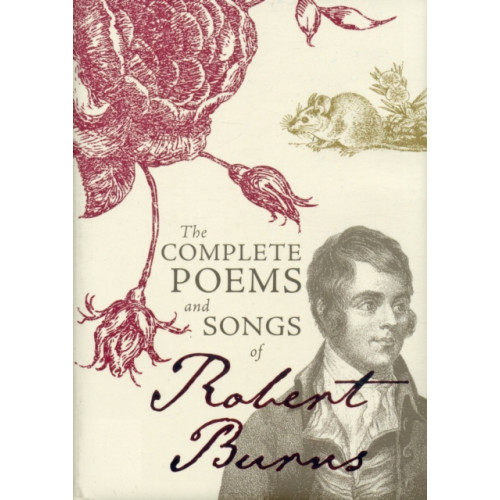 The Gresham Publishing Co. Ltd The Complete Poems and Songs of Robert Burns (inbunden, eng)