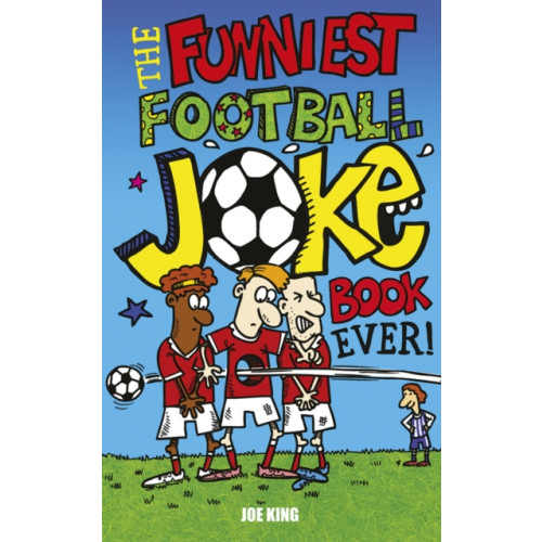 Andersen Press Ltd The Funniest Football Joke Book Ever! (häftad, eng)
