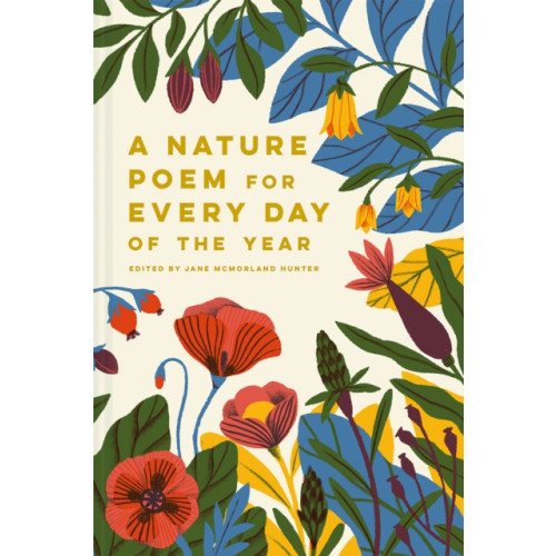 Batsford Ltd A Nature Poem for Every Day of the Year (inbunden, eng)