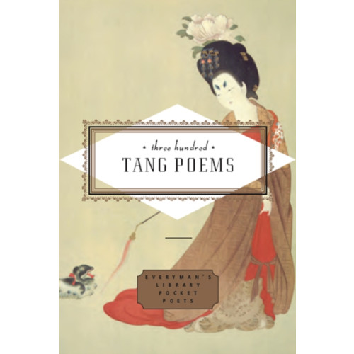 Everyman Three Hundred Tang Poems (inbunden, eng)