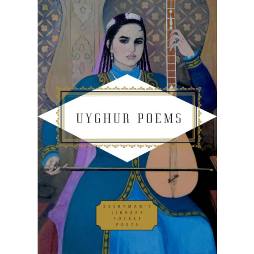 Everyman Uyghur Poems (inbunden, eng)