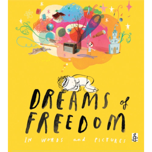 Quarto Publishing Plc Dreams of Freedom (inbunden, eng)