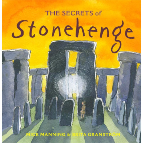 Quarto Publishing Plc The Secrets of Stonehenge (häftad, eng)