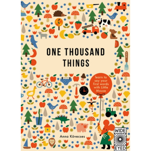 Quarto Publishing Plc One Thousand Things (inbunden, eng)