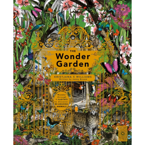 Quarto Publishing Plc The Wonder Garden (inbunden, eng)