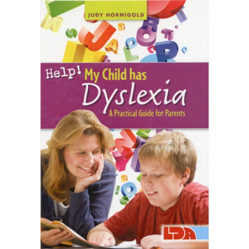 LDA Help! My Child Has Dyslexia: A Practical Guide for Parents (häftad, eng)