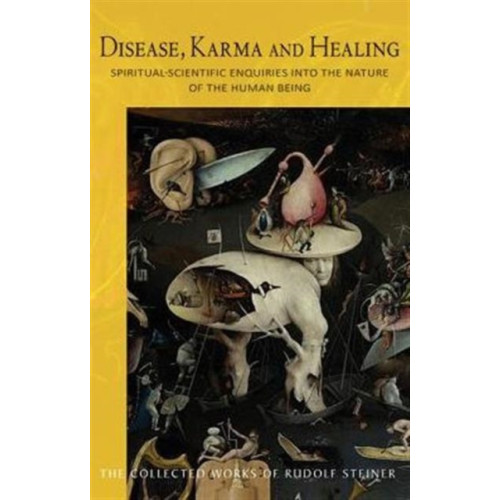 Rudolf Steiner Press Disease, Karma and Healing (häftad, eng)